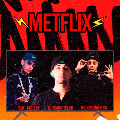 Metflix (feat. MC ELIH) - Single