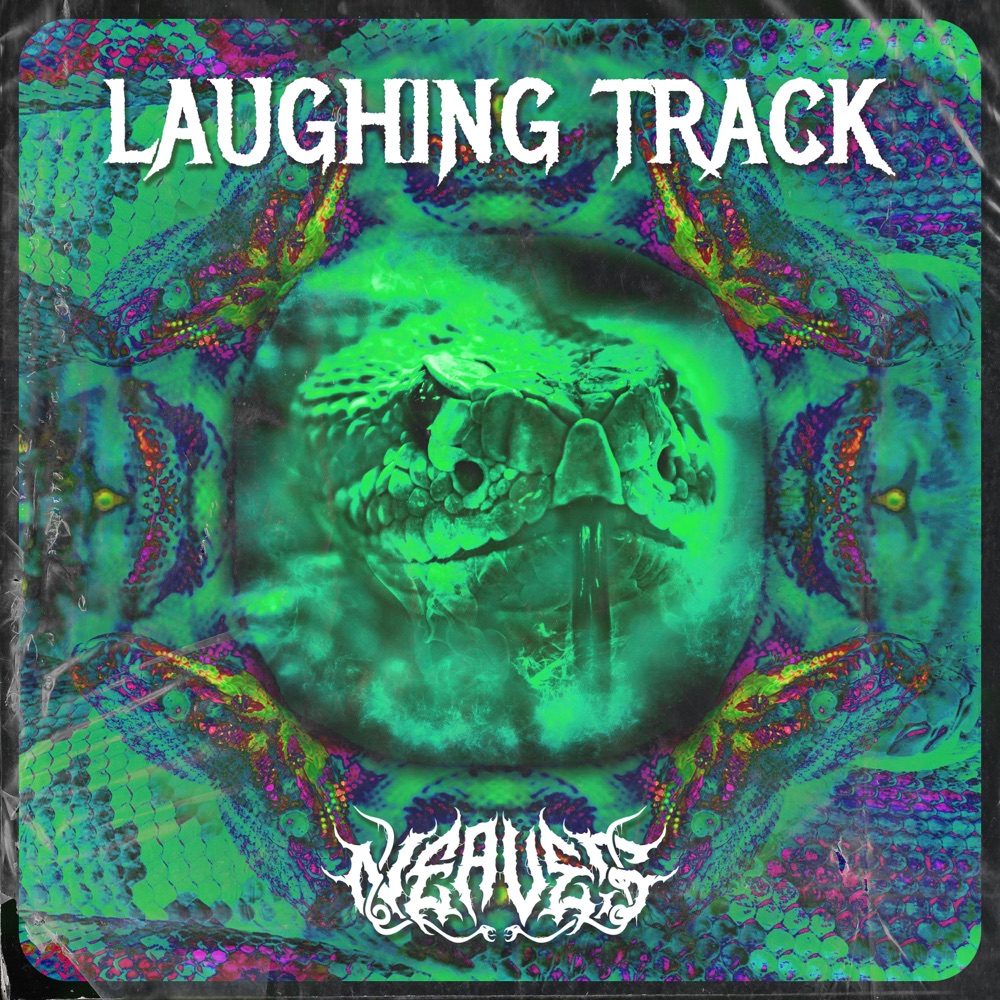 Обложка альбома «Laughing Track - Single» — NEAVE$