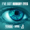I've Got Hungry Eyes - Single