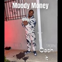 Cash It - Single - Moody Money