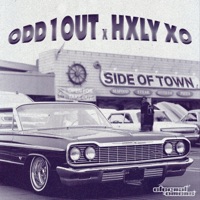 Side of Town - Single - Odd 1 Out & hxly xo