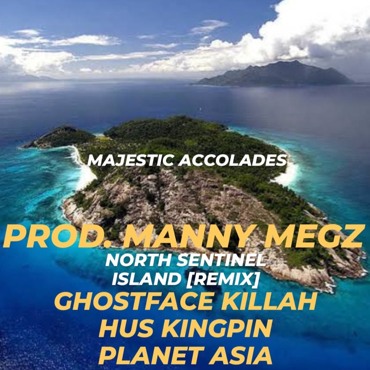 /u200eMajestic Accolades (North Sentinel Island Remix) feat