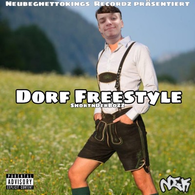Dorf Freestyle (feat. ShortnDerBoZZ) - Single