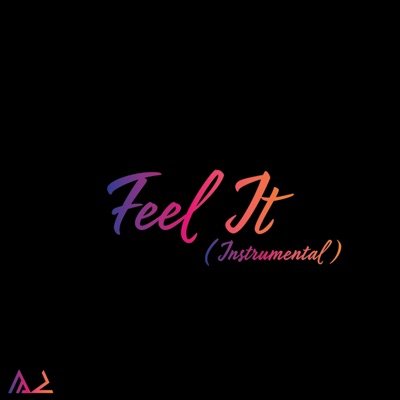 Feel It (Instrumental) [Instrumental] - Single