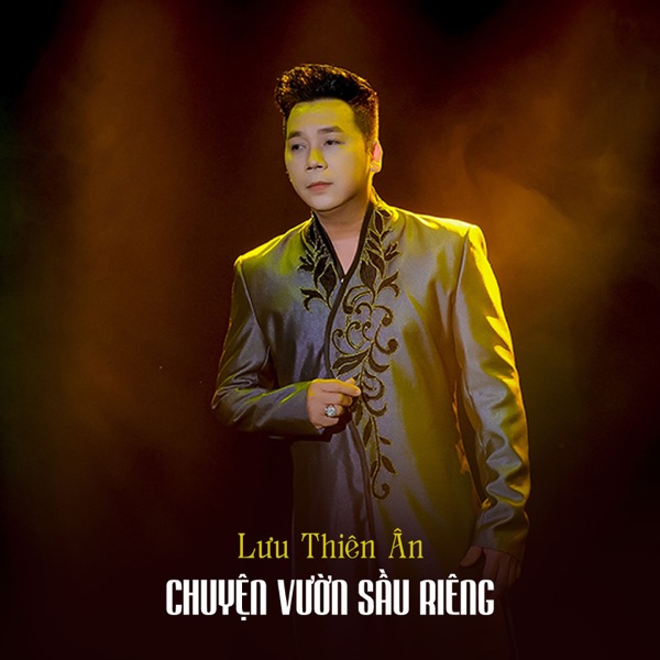 Chuyện Vườn Sầu Riêng (feat. Hồng Phượng)