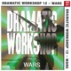 Dramatic Workshop Vol 12 Wars