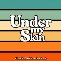Under My Skin - Single - Chris Scalco & Landon Sears