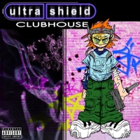 Club House - Ultra Shield
