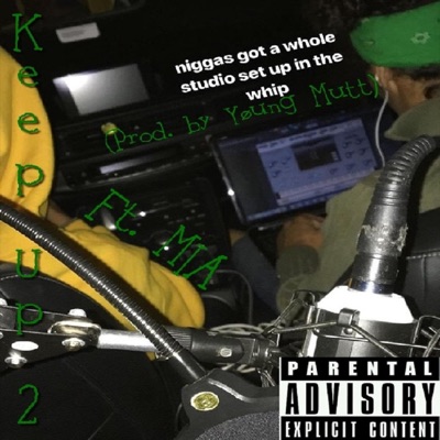 Keep Up, Pt. 2 (feat. Mia Kennedi) - Single