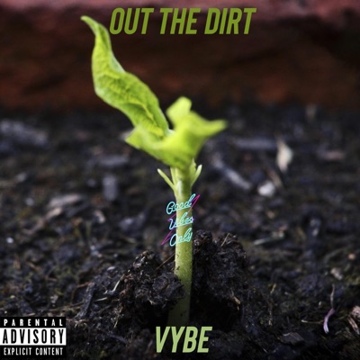 Out the Dirt - Single