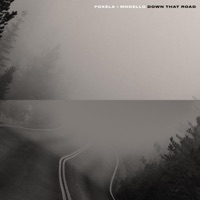 Down That Road - Single - Foxela & Modello