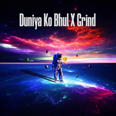 Anand Raaj Anand - Duniya Ko Bhul Jau X Grind