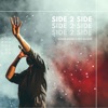 SIDE 2 SIDE (feat. Pro da God & Harmish Beats) - Single