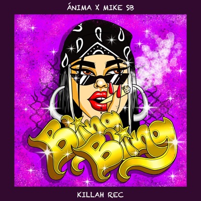 Bling Bling (feat. ÁNIMA & MIKE SB) - Single