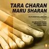 Tara Charan Maru Sharan, Pt. 1 - EP