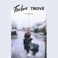 Crumble - Single - Fairlane & TRØVES