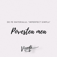 Povestea Mea - Single - Vizante