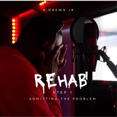 Rehab (Step 1) - EP