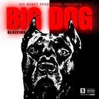 Big Dog - Single - Blaze100