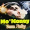 Fishy - Mo'Money lyrics