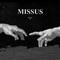Missus - deah lyrics