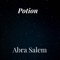 Potion - Abra Salem lyrics
