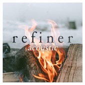 Refiner (Acoustic) artwork
