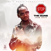 Iyah Syte - Stop the Guns