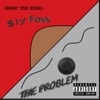 The Problem - Single (feat. $ly Foxx) - Single