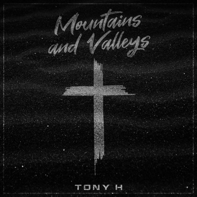 Mountains and Valleys