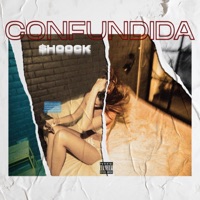 Confundida - Single - Shoock