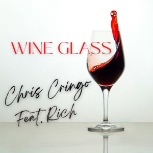 Wine Glass (feat. RichaMil) - Single