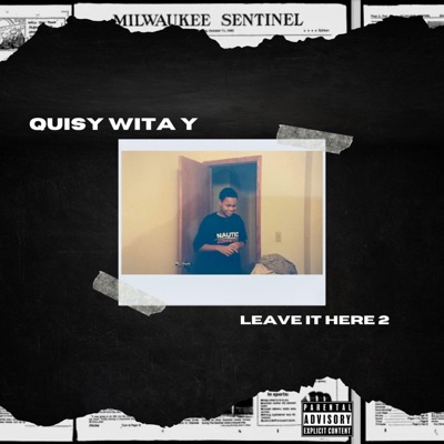 Leave It Here 2 - EP