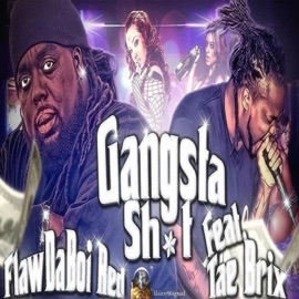 Gangsta Shit (feat. Tae Brix) Flawdaboi Red