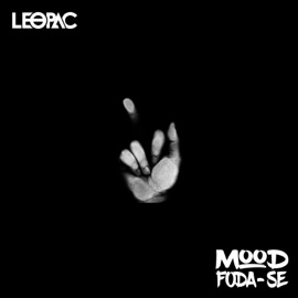 Foda-Se (Instrumental) Leopac & CaradeNojo