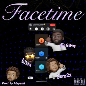 FaceTime (feat. Adeyemi) - Single
