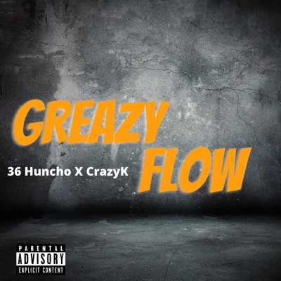 Greazy Flow (feat. CrazyK) - Single