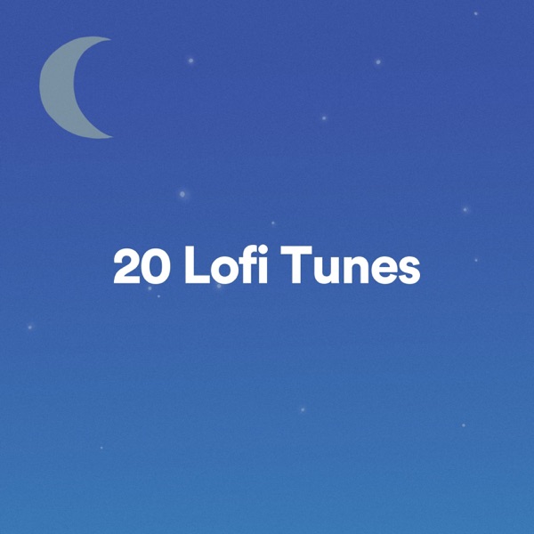 20 Lofi Tunes