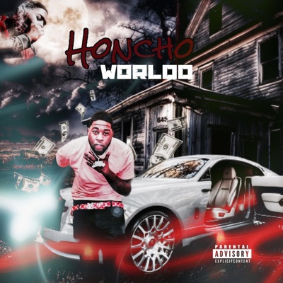 Honcho Worldd - Single