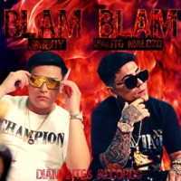 Blam Blam (feat. Malito malozo) - Single - Diamantes records