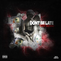 Dont Be Late (feat. Reese Youngn) - Single - TheRealTBandz