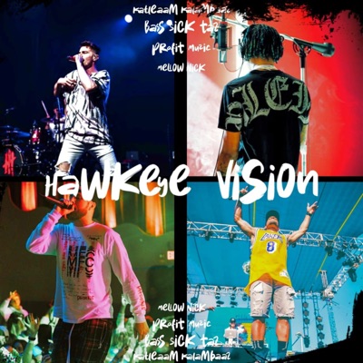 Hawkeye Vision (feat. Mellow Nick, Bass-sick Taz & katleaam kalambaaz) - Single