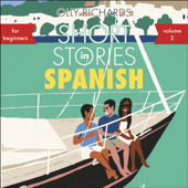 Short Stories in Spanish for Beginners, Volume 2 - Olly Richards Cover Art