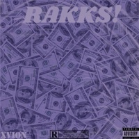 RAKKS! (feat. ThatKidAsh) - Single - Young Dexter