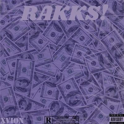 RAKKS! (feat. ThatKidAsh) - Single