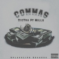 Commas (feat. Mill$) - Single - BigTra