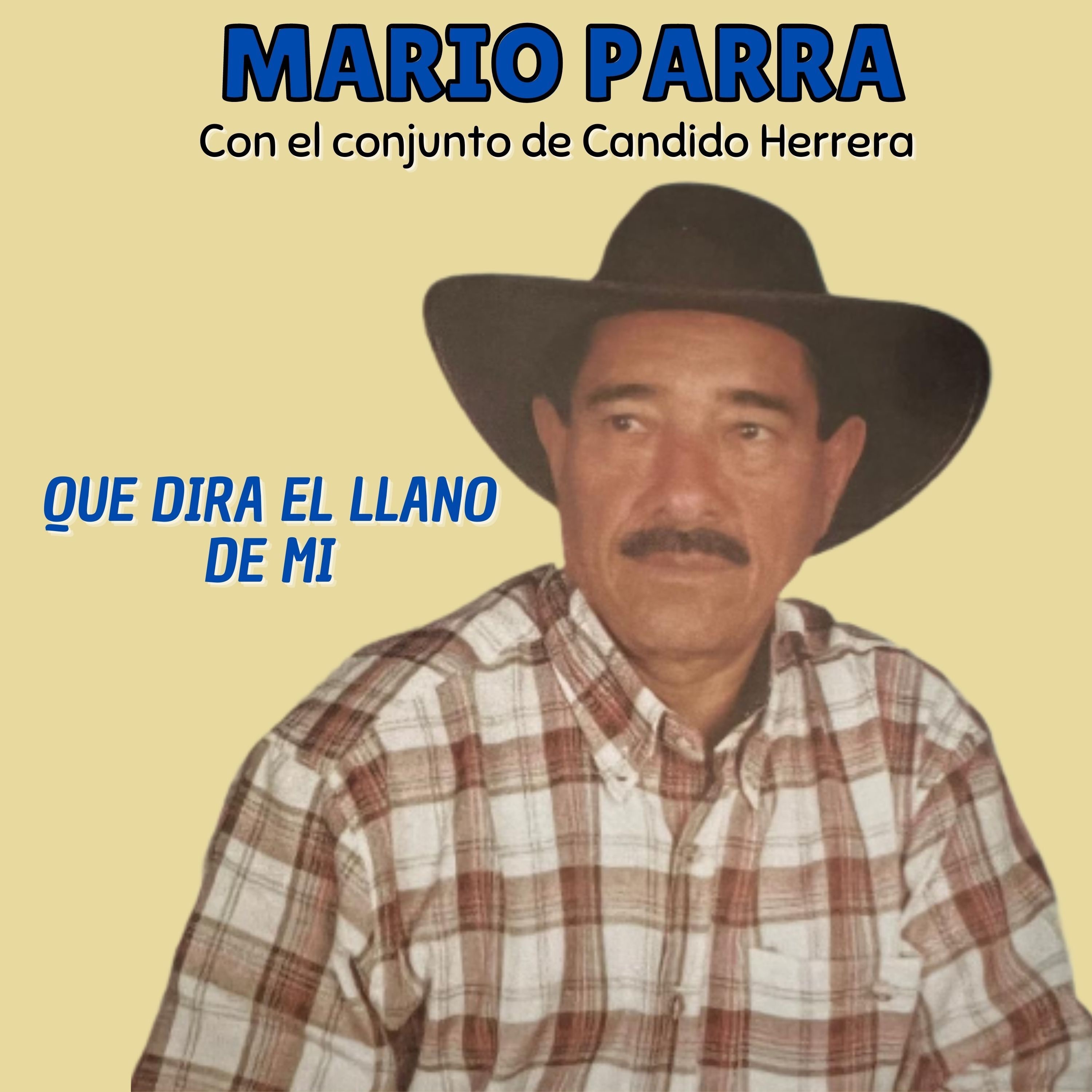 Que Dirá el Llano de Mi Con el Conjunto de Candido Herrera