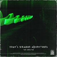 Juan's Bizarre Adventures (The Creator) - Single - GEEL