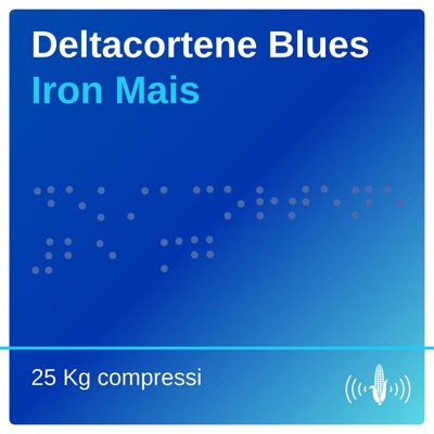 Deltacortene blues - Iron Mais