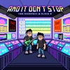 And It Don't Stop - Single